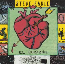 Steve Earle : El Corazon